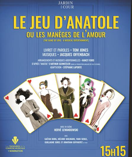 Le Jeu d'Anatole ou les manèges de l'amour, un des spectacles musicaux qui cartonnent au Festival d'Avignon