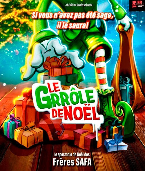 Le Grrôle de Noël à la Gaîté Rive Gauche