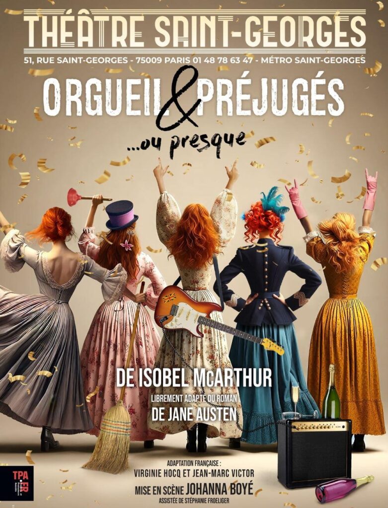 Orgueil et Préjugés… ou presque au Théâtre Saint-Georges