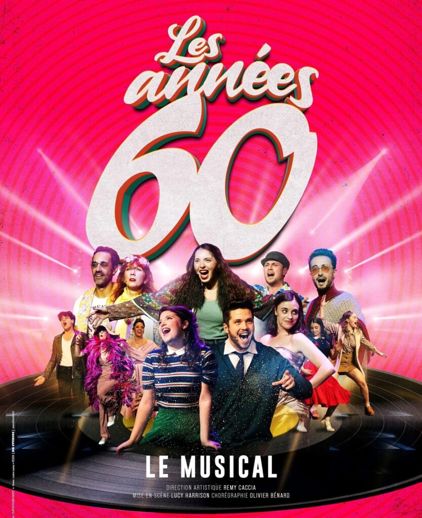 Les Années 60, le musical au Théâtre de la Tour Eiffel