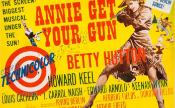 Annie Get Your Gun (Annie from the Wild West)