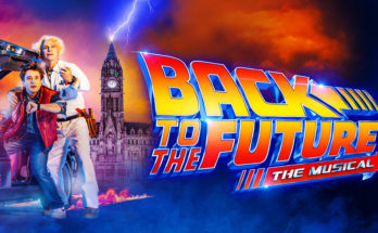 Back to the Future : The Musical   </br> (Retour vers le Futur la comédie musicale)