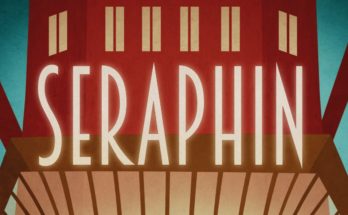 Séraphin, The Musical