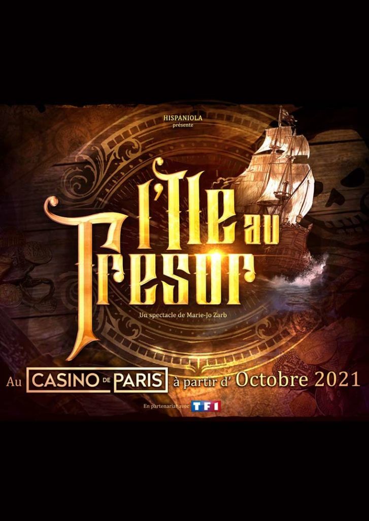 L'ile au Trésor la comédie musicale à retrouver au Casino de Paris en octobre 2021.