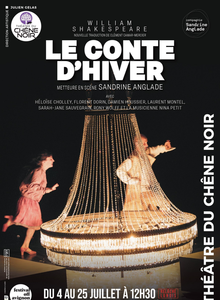 Le Conte d'hiver au Théâtre du Chêne Noir du 4 au 25 juillet à Avignon