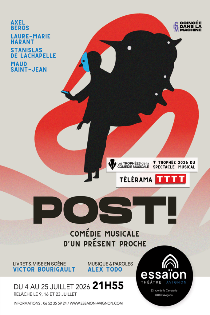 Post, comédie musicale festival d'avignon